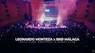 Leonardo Monteza | Brø Málaga | Vol. 24 | Baile funk, Dancehall & Jersey Club 2025